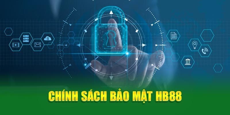 Chính Sách Bảo Mật Tại Hb88 Bảo Vệ Người Chơi Tốt Nhất